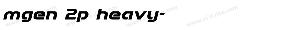 mgen 2p heavy字体转换